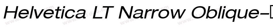 Helvetica LT Narrow Oblique字体转换